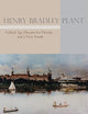 Henry Bradley Plant: Gilded Age Dreams for Florida and a New South