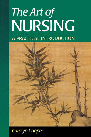The Art of Nursing: A Practical Introduction