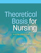 Theoretical Basis for Nursing