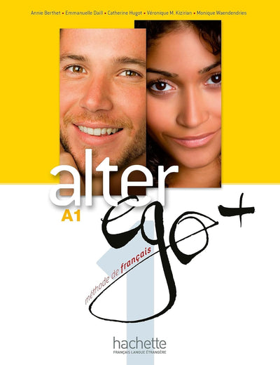 Alter Ego + 1: Livre de l'Élève + CD-ROM + Parcours Digital: Alter Ego + 1: Livre de l'Élève + CD-ROM + Projets
