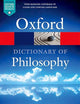 The Oxford Dictionary of Philosophy (Oxford Quick Reference)