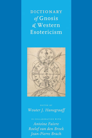 Dictionary of Gnosis & Western Esotericism