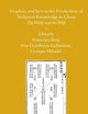 Graphics and Text in the Production of Technical Knowledge in China: The Warp and the Weft (Sinica Leidensia, 79)