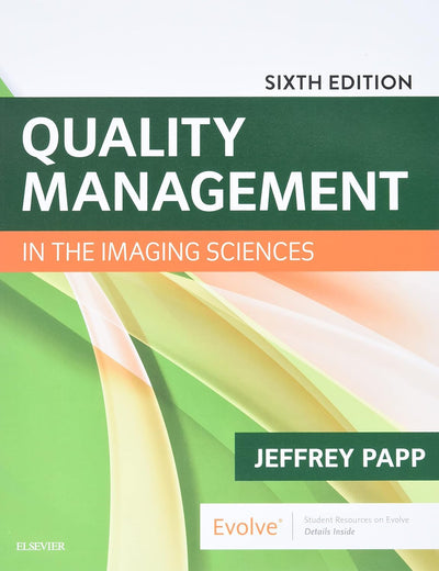 Quality Management in the Imaging Sciences