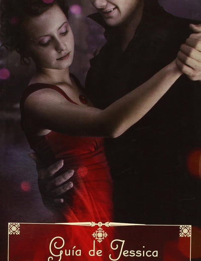 Guía de Jessica para ligar con vampiros (Spanish Edition)