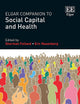 Elgar Companion to Social Capital and Health