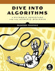 Dive Into Algorithms: A Pythonic Adventure for the Intrepid Beginner