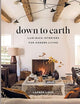 Down to Earth: Laid-back Interiors for Modern Living