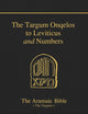 Targum Onqelos to Leviticus; And the Targum Onqelos to Numbers (Aramaic Bible, Vol 8)