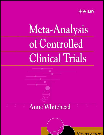 Meta-Analysis of Controlled Clinical Trials (Statistics in Practice)