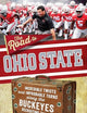 The Road to Ohio State: Incredible Twists and Improbable Turns Along the Ohio State Buckeyes Recruiting Trail