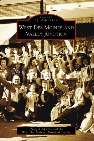 West Des Moines and Valley Junction (Images of America)
