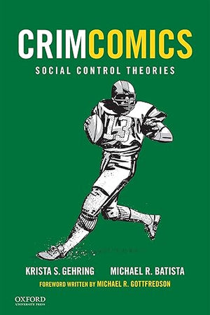 CrimComics Issue 7: Social Control Theories
