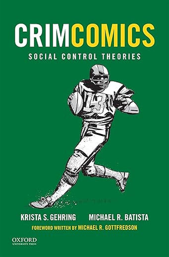 CrimComics Issue 7: Social Control Theories
