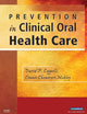 Prevention in Clinical Oral Health Care