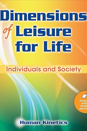 Dimensions of Leisure for Life: Individuals and Society