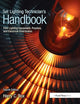 Set Lighting Technician's Handbook: Film Lighting Equipment, Practice, and Electrical Distribution