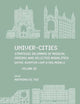 Univer-Cities: Strategic Dilemmas Of Medical Origins And Selected Modalities: Water, Quantum Leap & New Models - Volume Iii