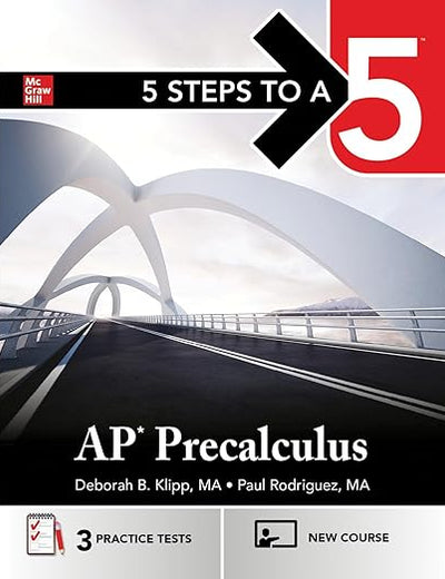 5 Steps to a 5: AP Precalculus 2026: Practice AP Tests + AP Content Review + Digital Resources