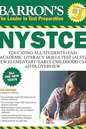 NYSTCE: EAS / ALST / CSTs / edTPA (Barron's Test Prep NY)