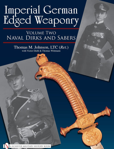 Imperial German Edged Weaponry, Vol. 2