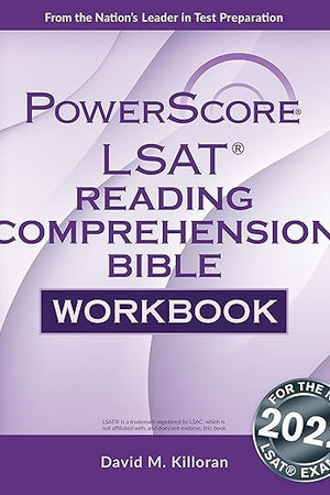 The PowerScore LSAT Reading Comprehension Bible Workbook
