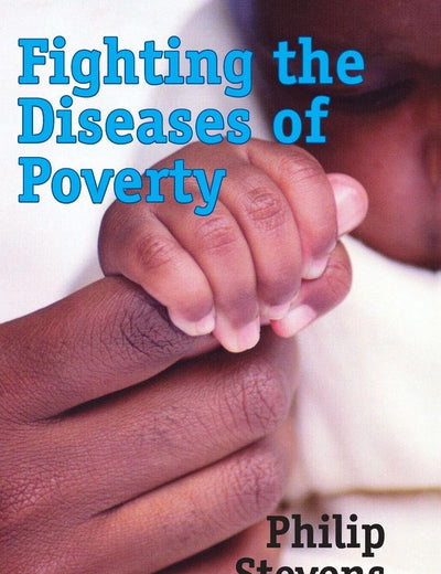 Fighting the Diseases of Poverty