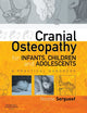Cranial Osteopathy for Infants, Children and Adolescents: A Practical Handbook