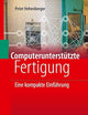 Computerunterstützte Fertigung: Eine kompakte Einführung (German Edition)