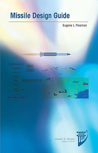 Missile Design Guide (AIAA Education Series)