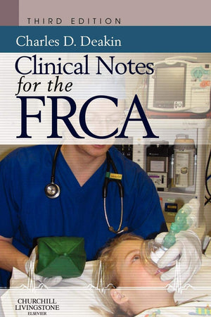 Clinical Notes for the FRCA (FRCA Study Guides)