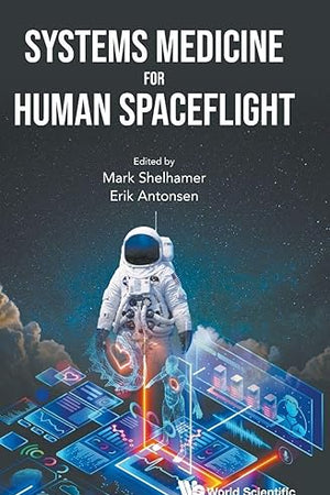 Systems Medicine For Human Spaceflight