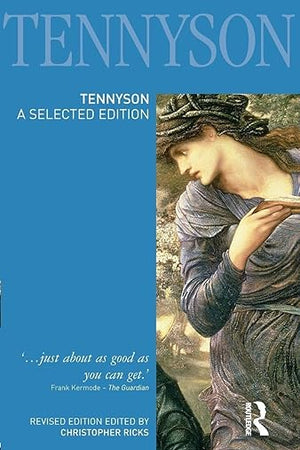 Tennyson: A Selected Edition (Longman Annotated English Poets)