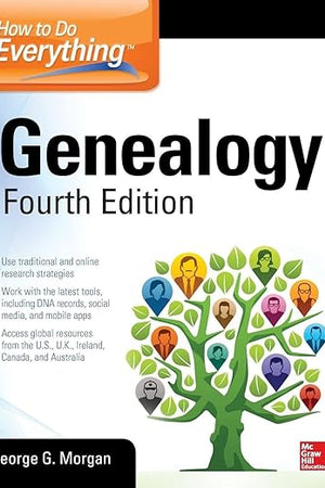 How to Do Everything: Genealogy, Fourth Edition