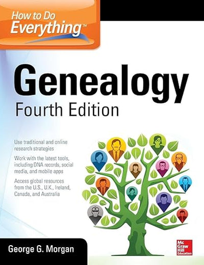 How to Do Everything: Genealogy, Fourth Edition