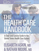 The Health Care Handbook: A Clear and Concise Guide to the United States Health Care System