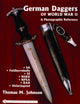 German Daggers Of World War II - A Photographic Reference: Sa - Feldherrnhalle - Ss - Nskk - Npea - Rad - Hitlerjugend (2)
