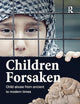 Children Forsaken: Child Abuse from Ancient to Modern Times