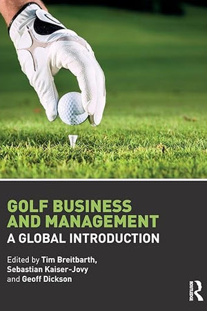 Golf Business and Management: A Global Introduction