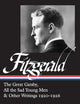 F. Scott Fitzgerald: The Great Gatsby, All the Sad Young Men & Other Writings 1920–26 (LOA #353) (Library of America, 353)