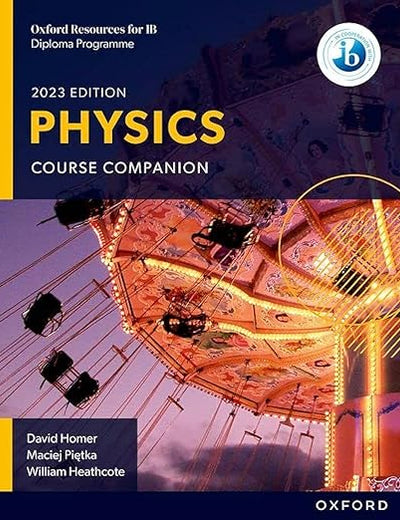 Oxford Resources for IB DP Physics Course Book