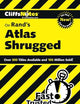 CliffsNotes on Rand's Atlas Shrugged (CliffsNotes on Literature)