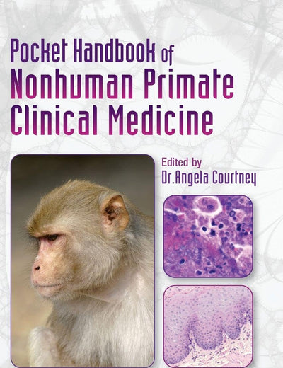 Pocket Handbook of Nonhuman Primate Clinical Medicine