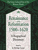 Renaissance and Reformation, 1500-1620: A Biographical Dictionary (Bibliographies and Indexes in Library and Information Scienc)