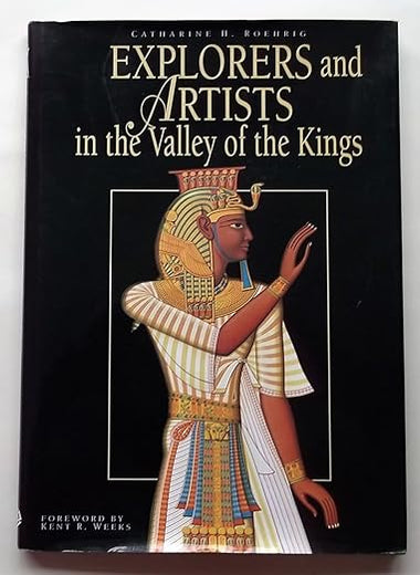 Explorers and Artists in the Valley of the Kings