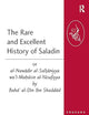 The Rare and Excellent History of Saladin or al-Nawadir al-Sultaniyya wa'l-Mahasin al-Yusufiyya by Baha' al-Din Ibn Shaddad (Crusade Texts in Translation)