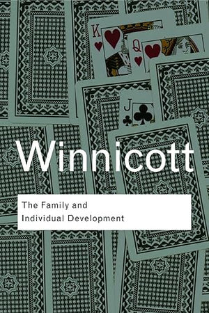 The Family and Individual Development (Routledge Classics (Paperback))