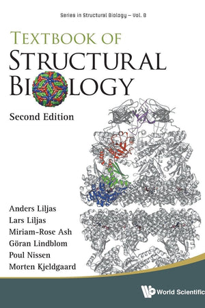 TEXTBOOK OF STRUCTURAL BIOLOGY (SECOND EDITION)