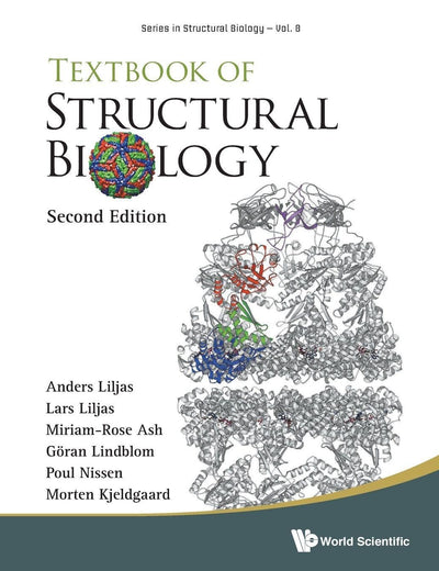 TEXTBOOK OF STRUCTURAL BIOLOGY (SECOND EDITION)