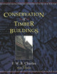 Conservation of Timber Buildings